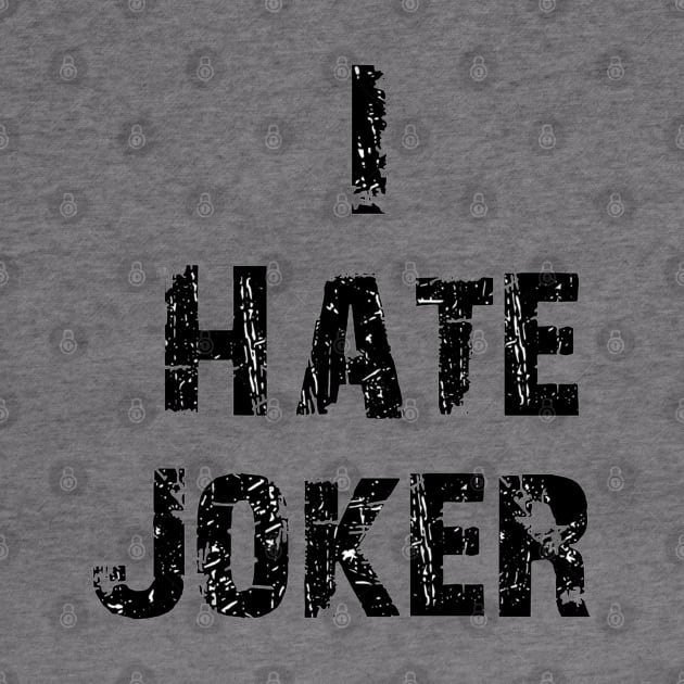 i hate joker by mohamed705